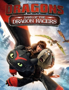 فلم الكرتون تنانين: متسابقي التنانين Dragons: Dawn of the Dragon Racers 2014 مترجم