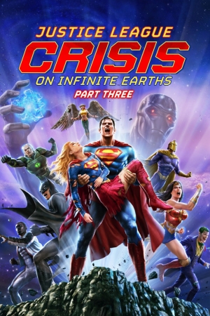 فيلم رابطة العدالة : أزمة على الأرض اللانهائية - الجزء الثالث Justice League: Crisis on Infinite Earths - Part Three 2024 - مترجم للعربية 